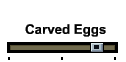 Carved Eggs