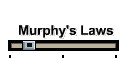 Murphy's Laws